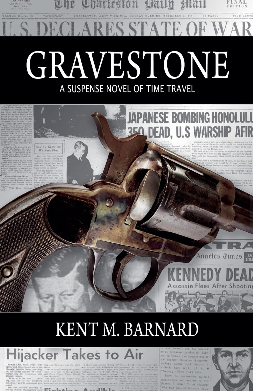 Gravestone ~ A Suspense Novel of Time Travel Action & Adventure