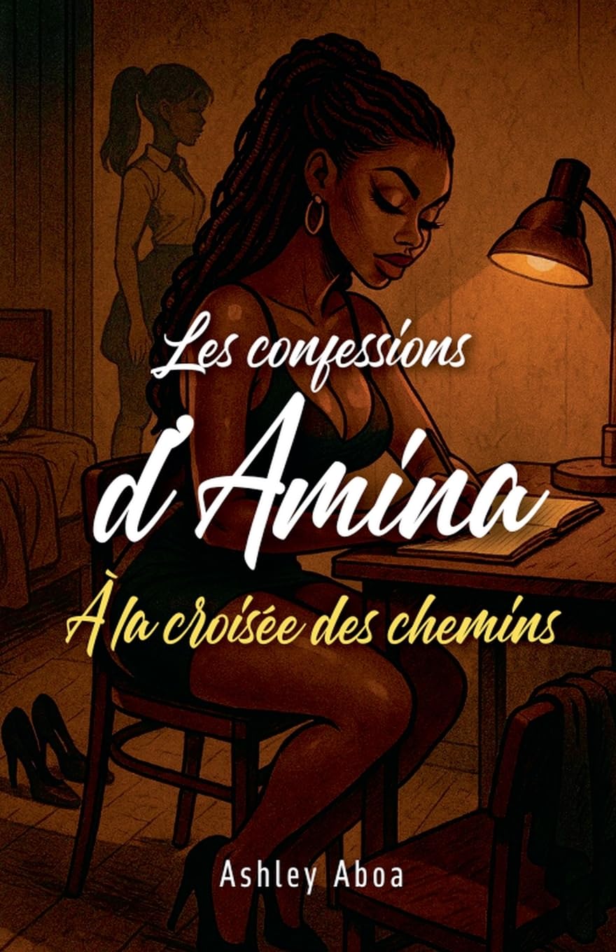 Les confessions d'Amina: à la croisée des chemins Fiction