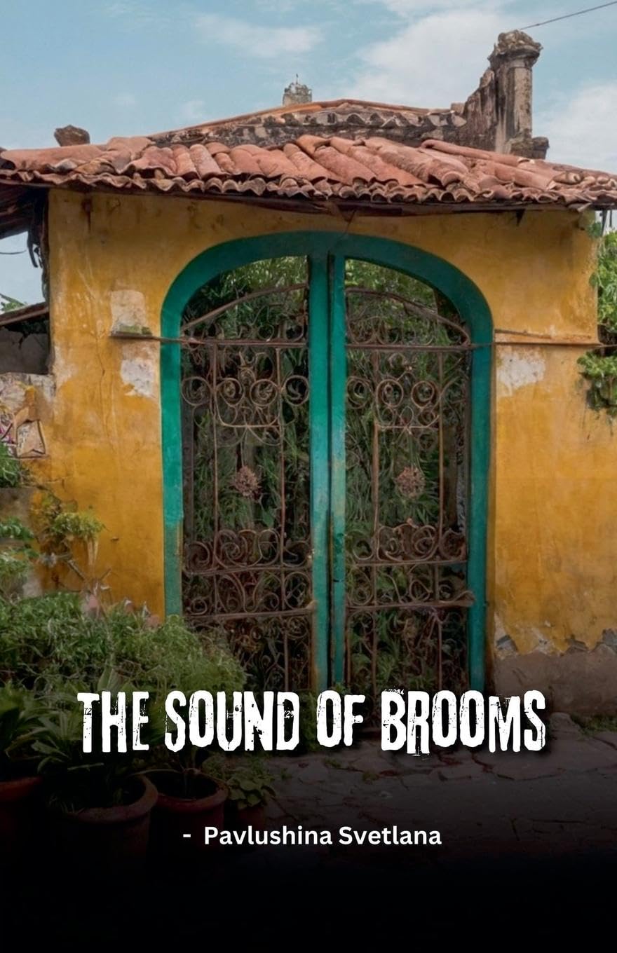 The Sound of Brooms Historical Fiction