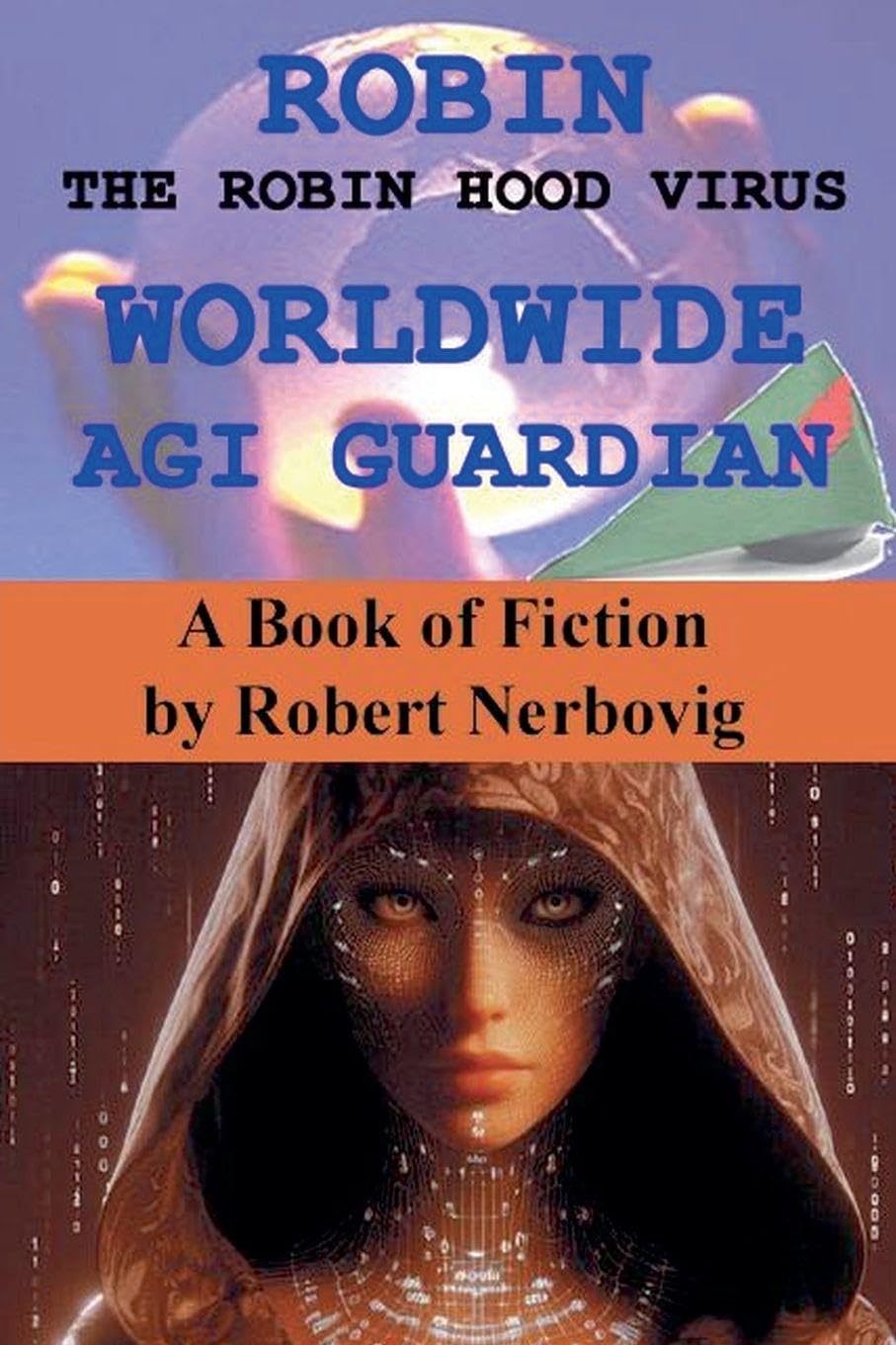 Robin The Robin Hood Virus Worldwide Agi Guardian Contemporary literature