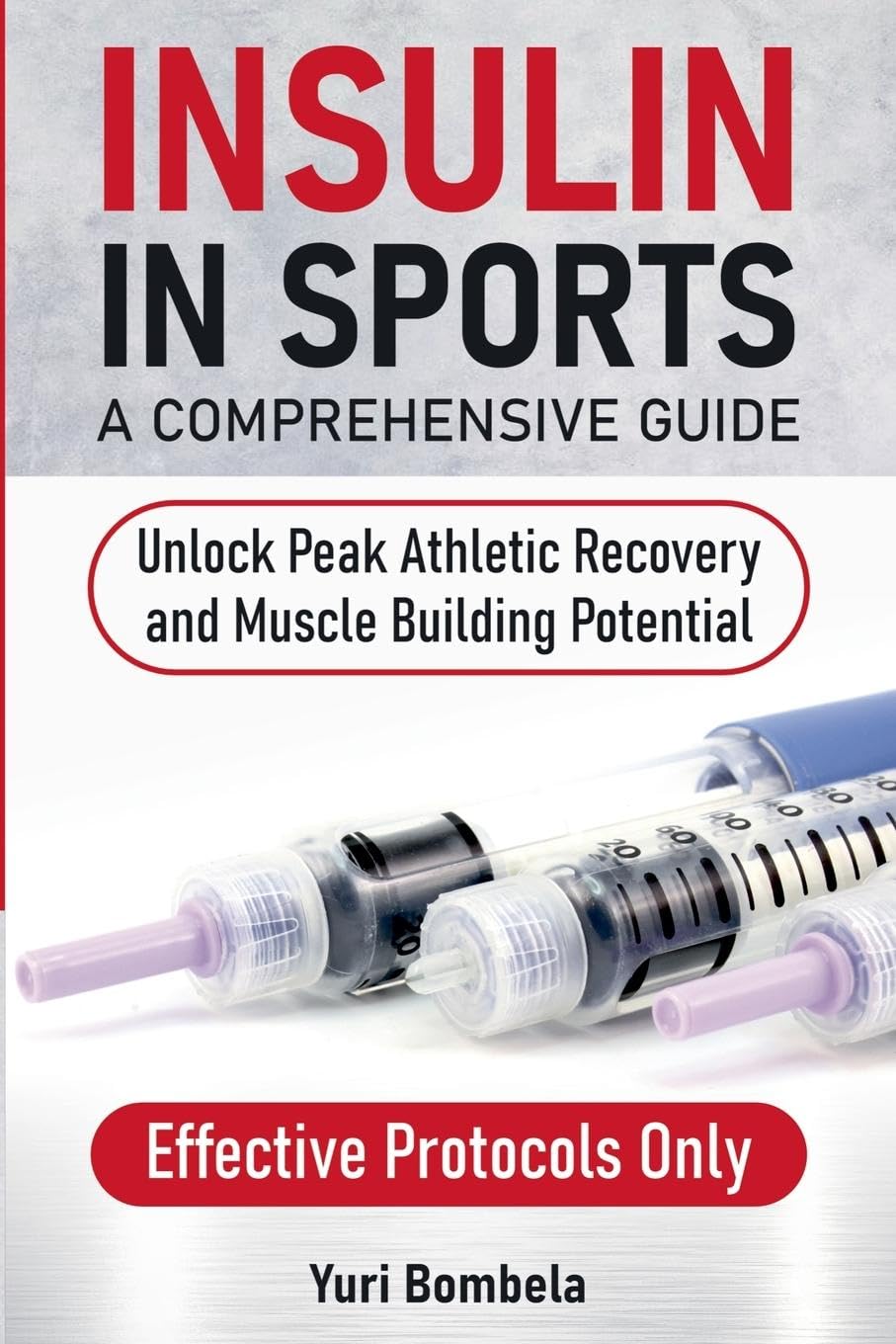 Insulin in Sports. A Comprehensive Guide Medicine