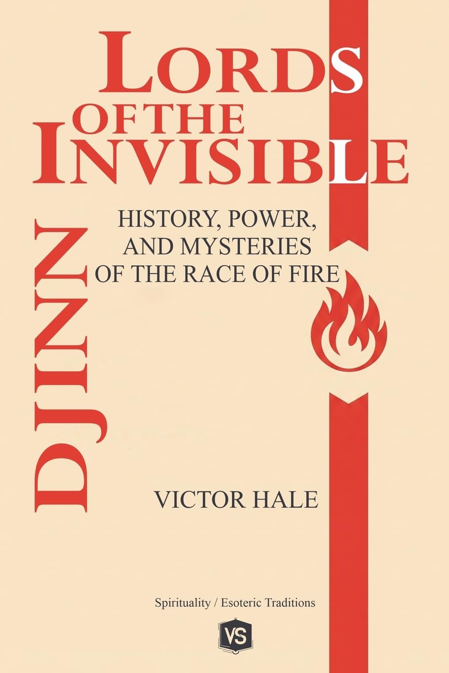 Djinn - Lords of the Invisible - History, Power, and Mysteries of the Race of Fire Religion & Esotericism