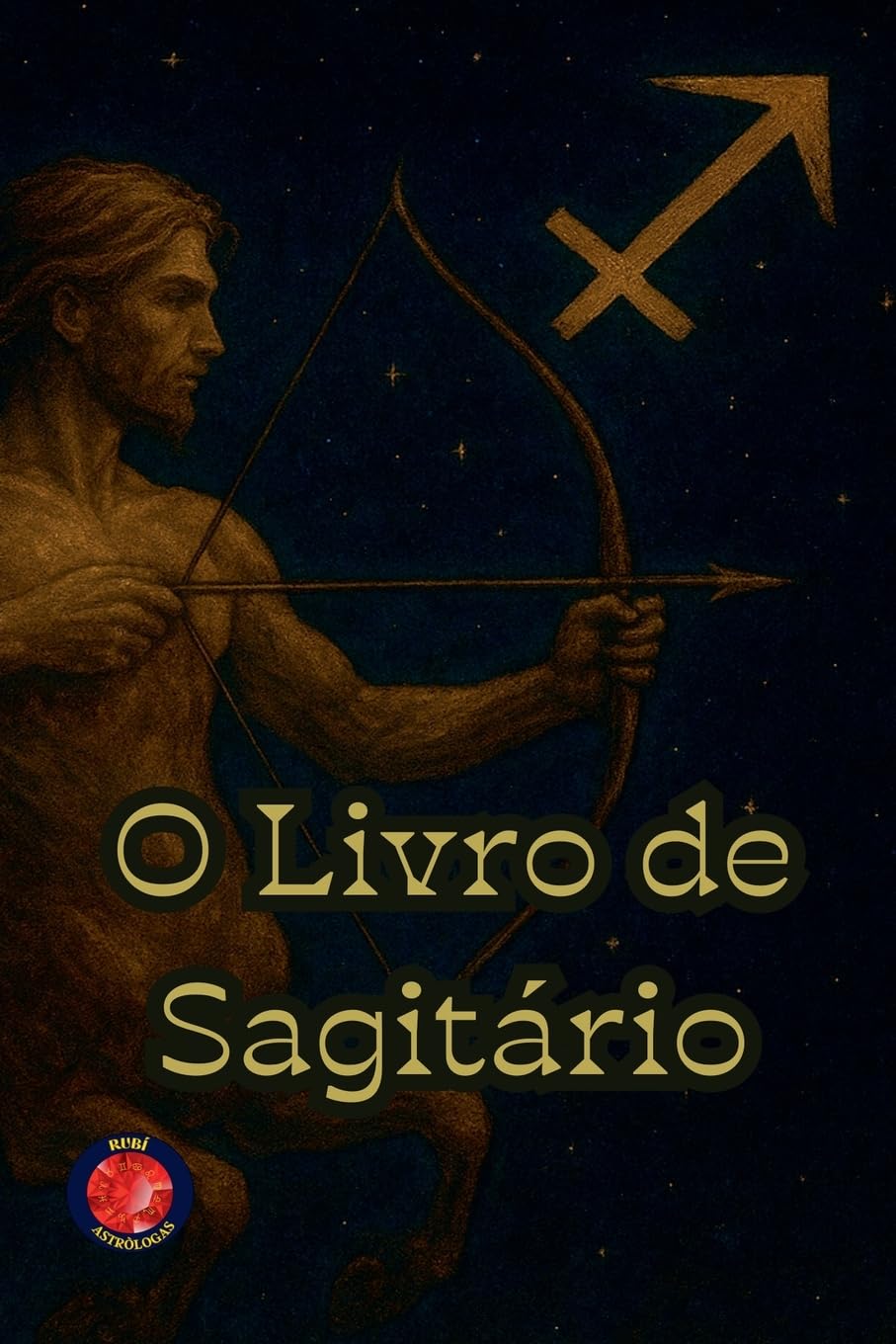 O Livro de Sagitário Religion & Esotericism