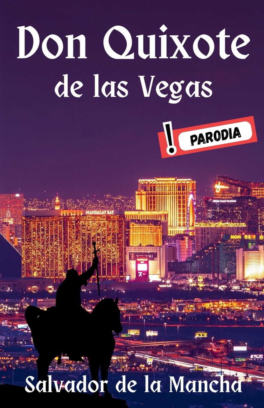Don Quixote de las Vegas Humour & Satire
