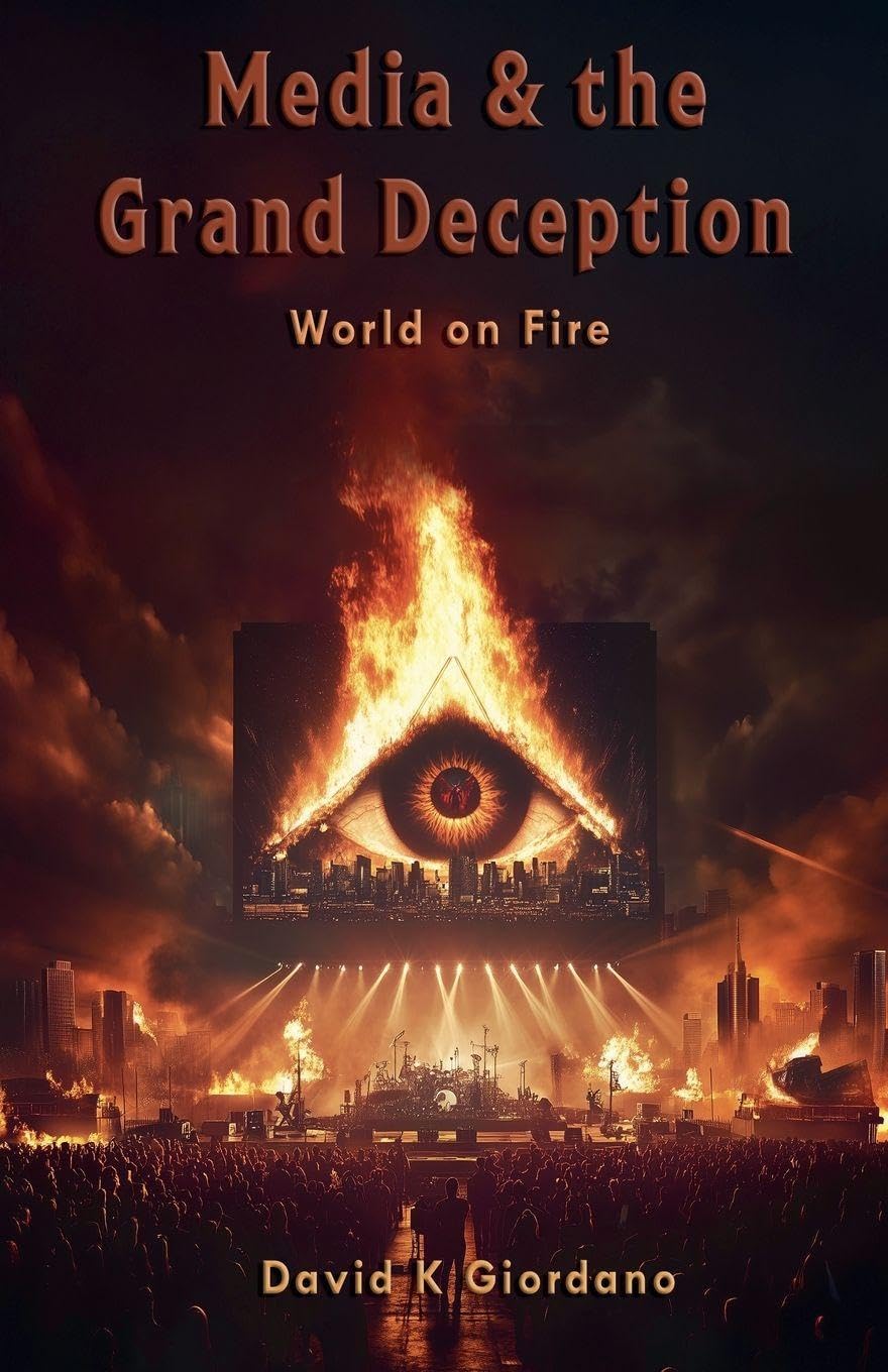 Media & the Grand Deception - World on Fire Horror & Mystery