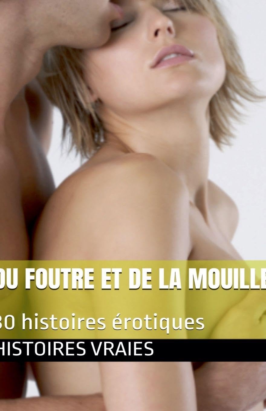 Du foutre et de la mouille Contemporary literature
