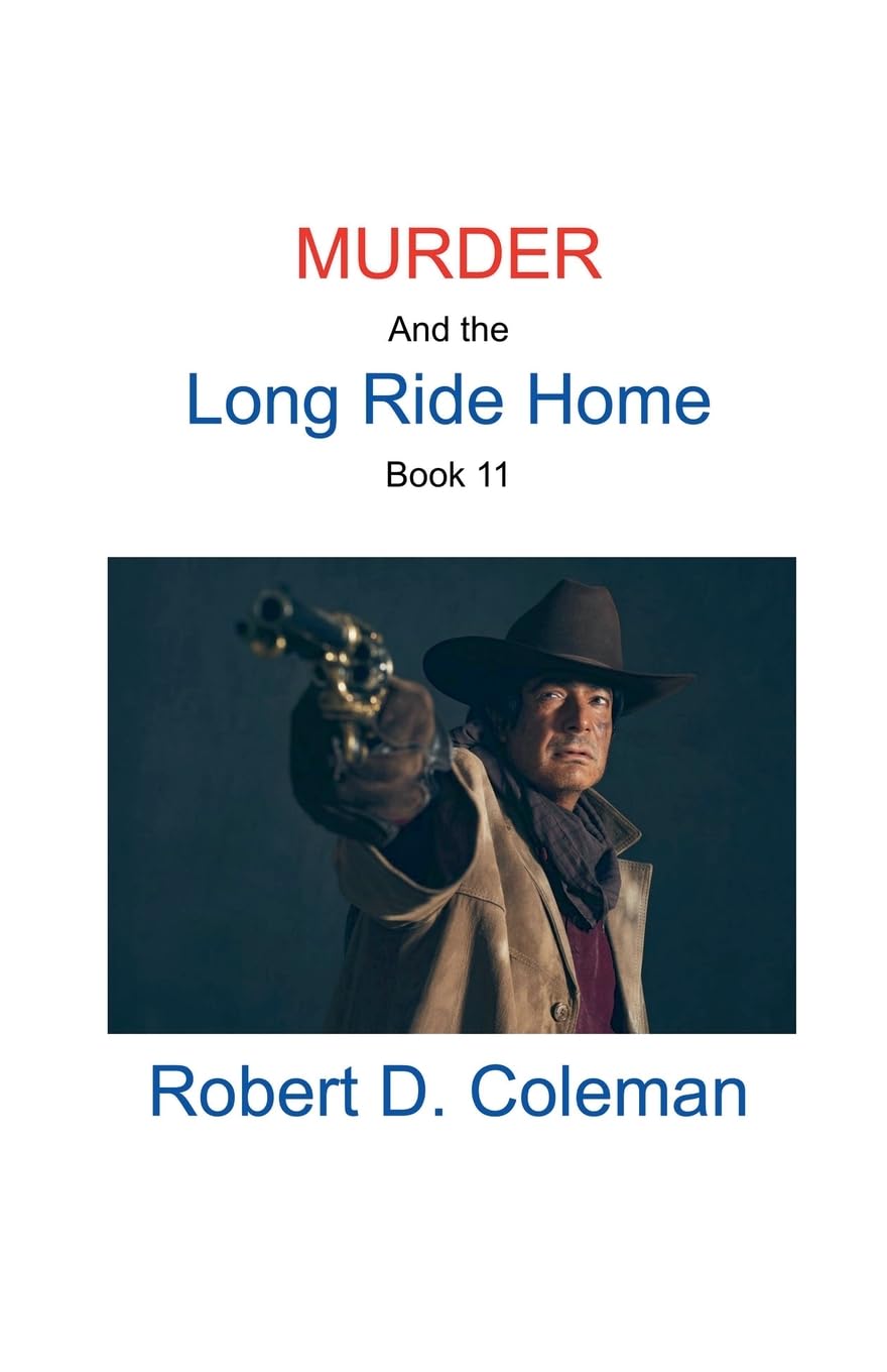 Murder and the Long Ride Home, Book Eleven Contemporary literature