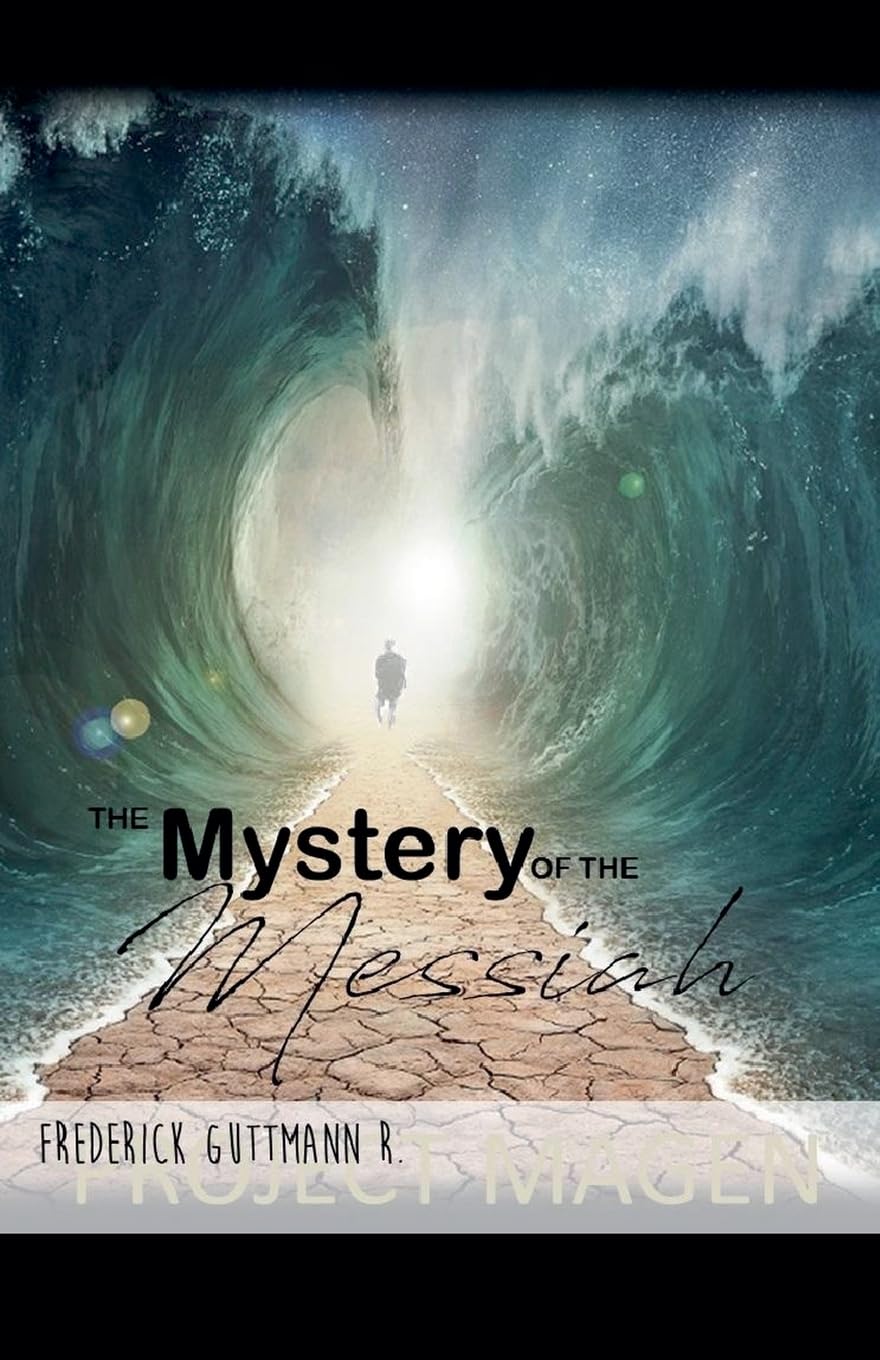 The Mystery of the Messiah Religion & Esotericism
