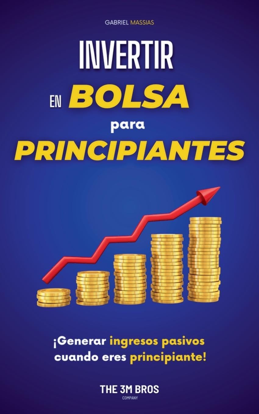 Invertir en Bolsa  para Principiantes Business & Technology