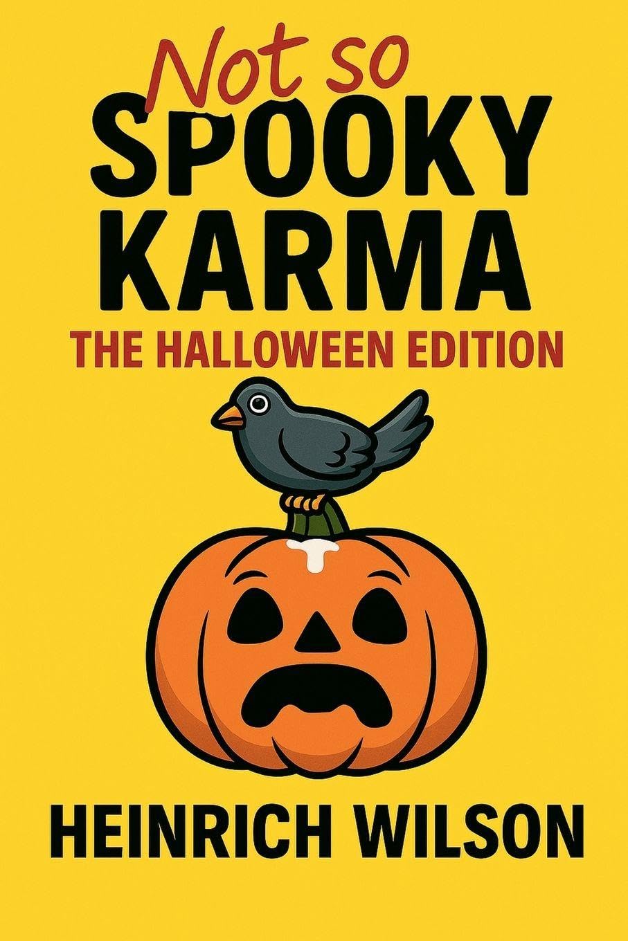 Not So Spooky Karma - Halloween Edition Leisure, Home & Garden