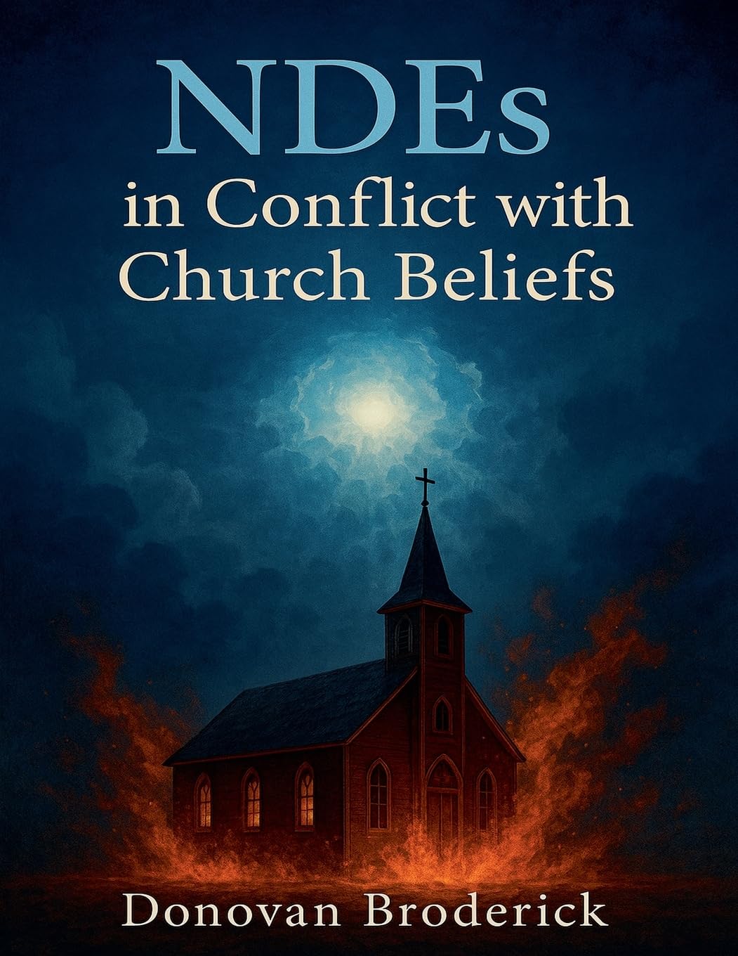 NDEs in Conflict with Church Beliefs Death & Mourning