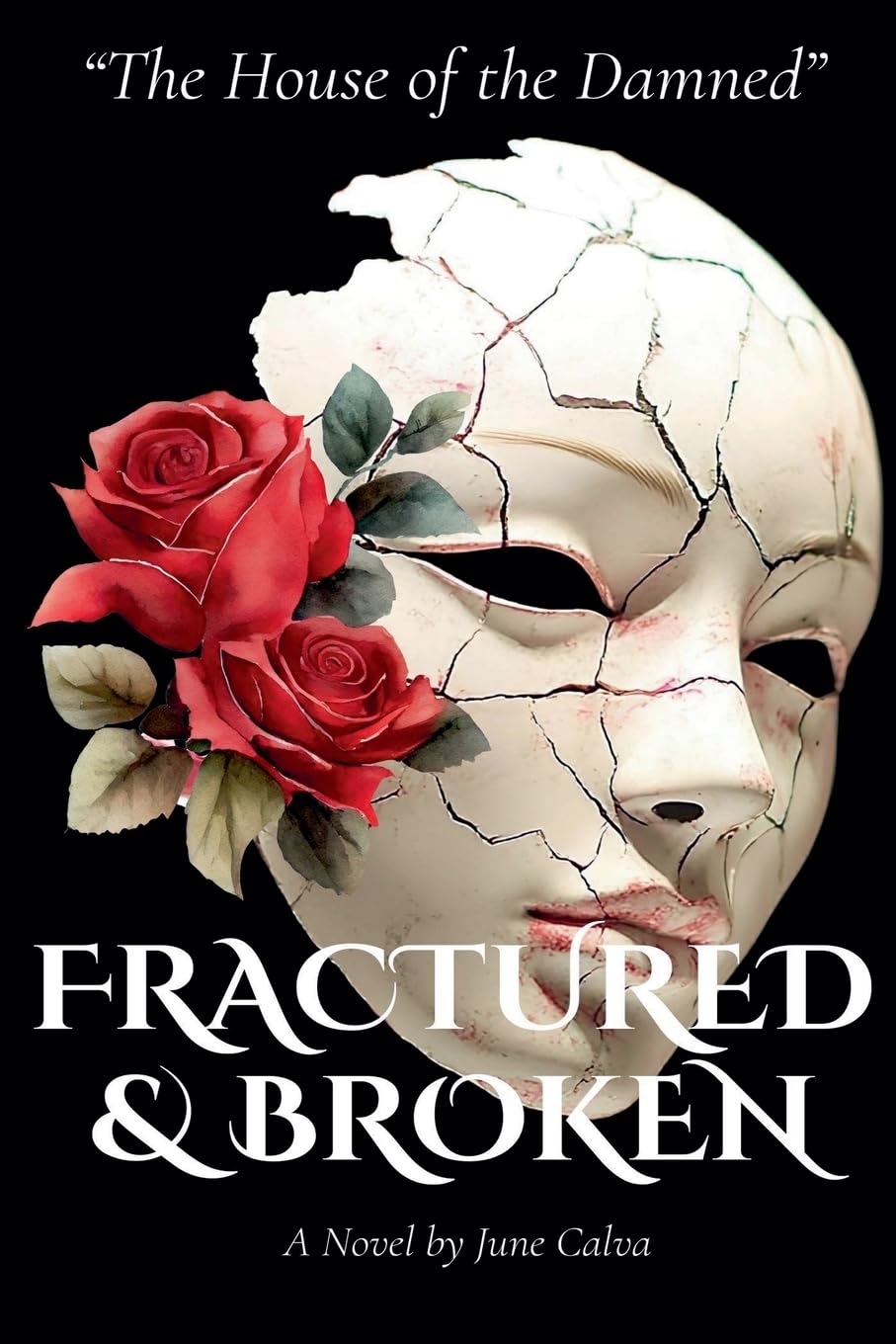 The House of the Damned' Fractured & Broken Contemporary literature