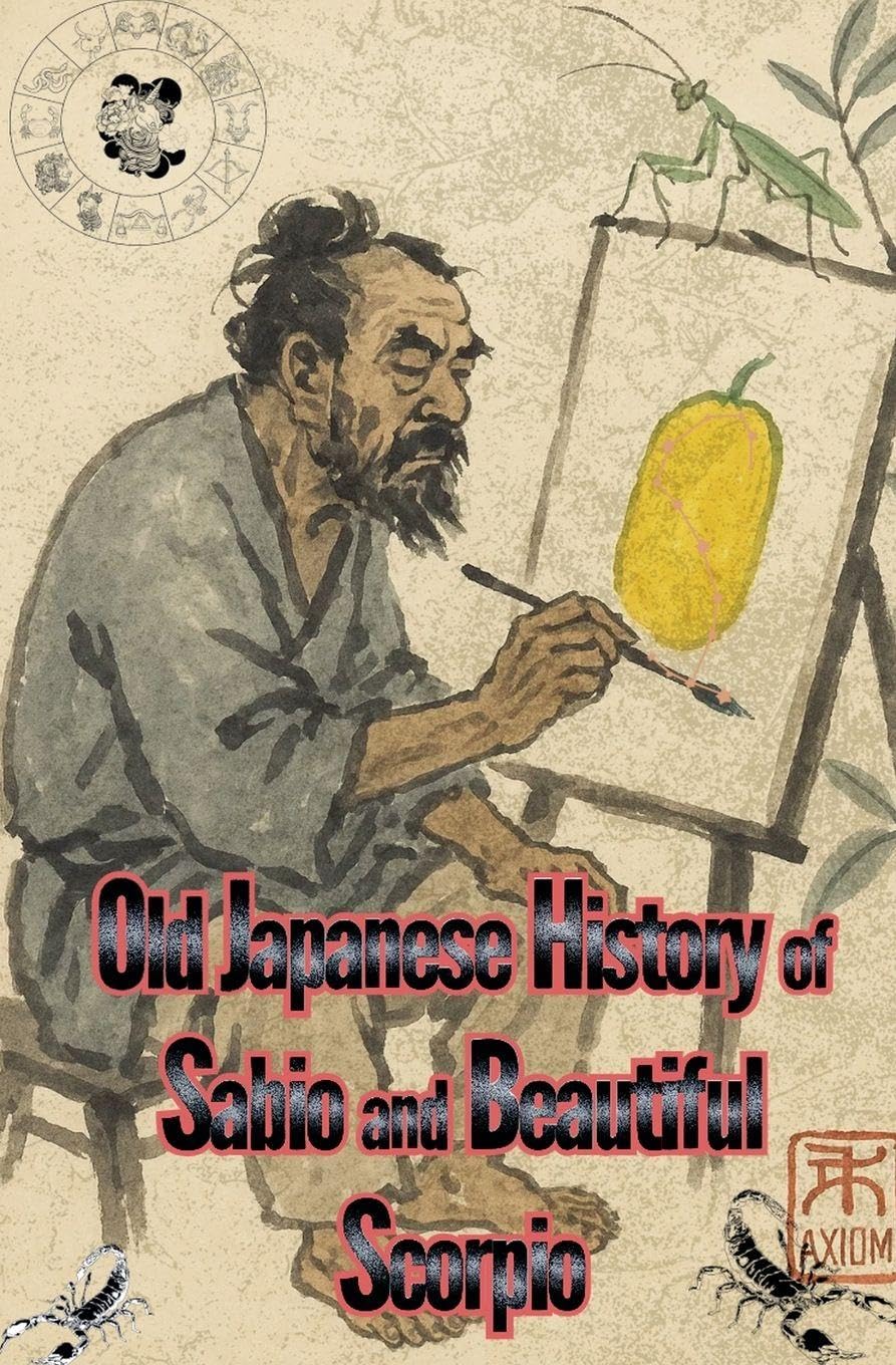 Old Japanese History of Sabio and Beautiful Scorpio Dark Fantasy