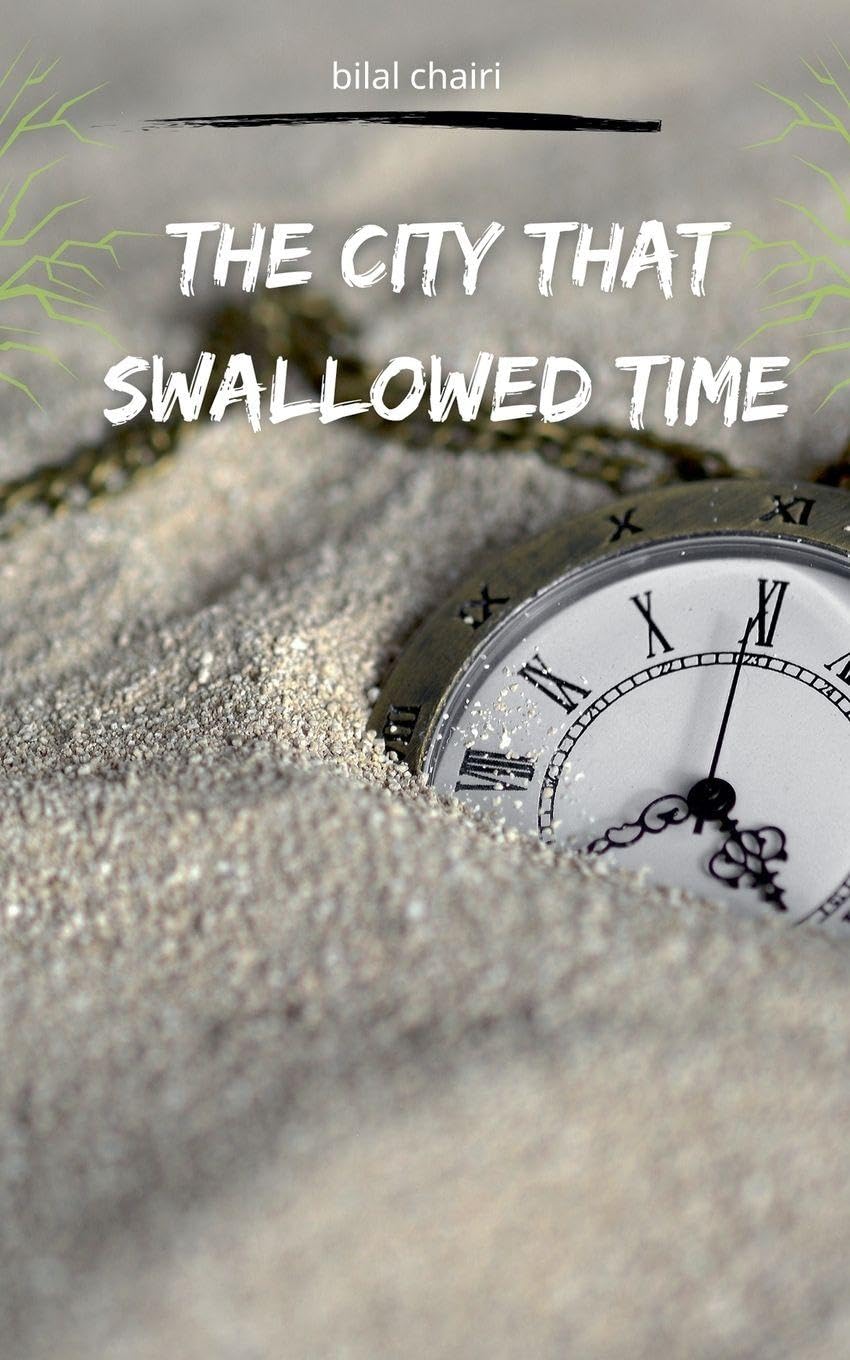 The City That Swallowed Time Action & Adventure