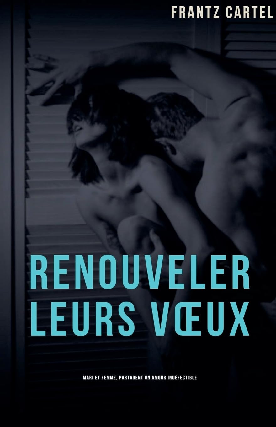 Renouveler leurs v¿ux Contemporary literature