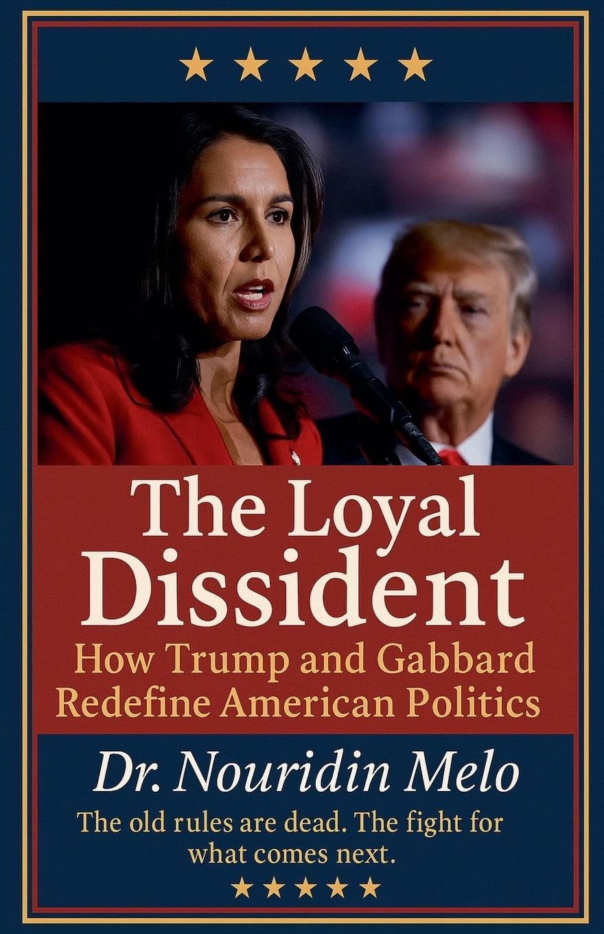 The Loyal Dissident: How Trump and Gabbard Redefine American Politics Law