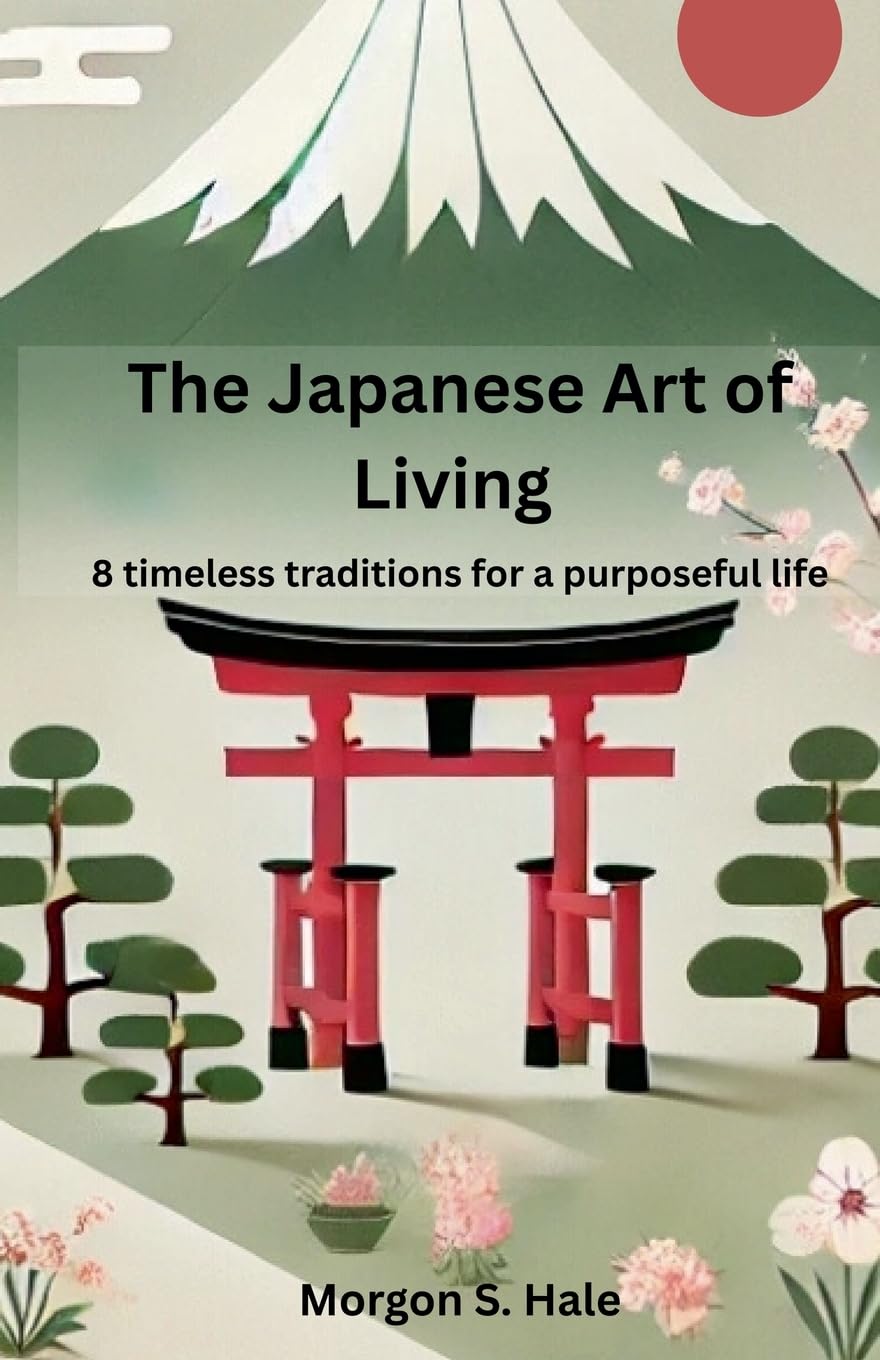 The Japanese Art of Living Social Sciences