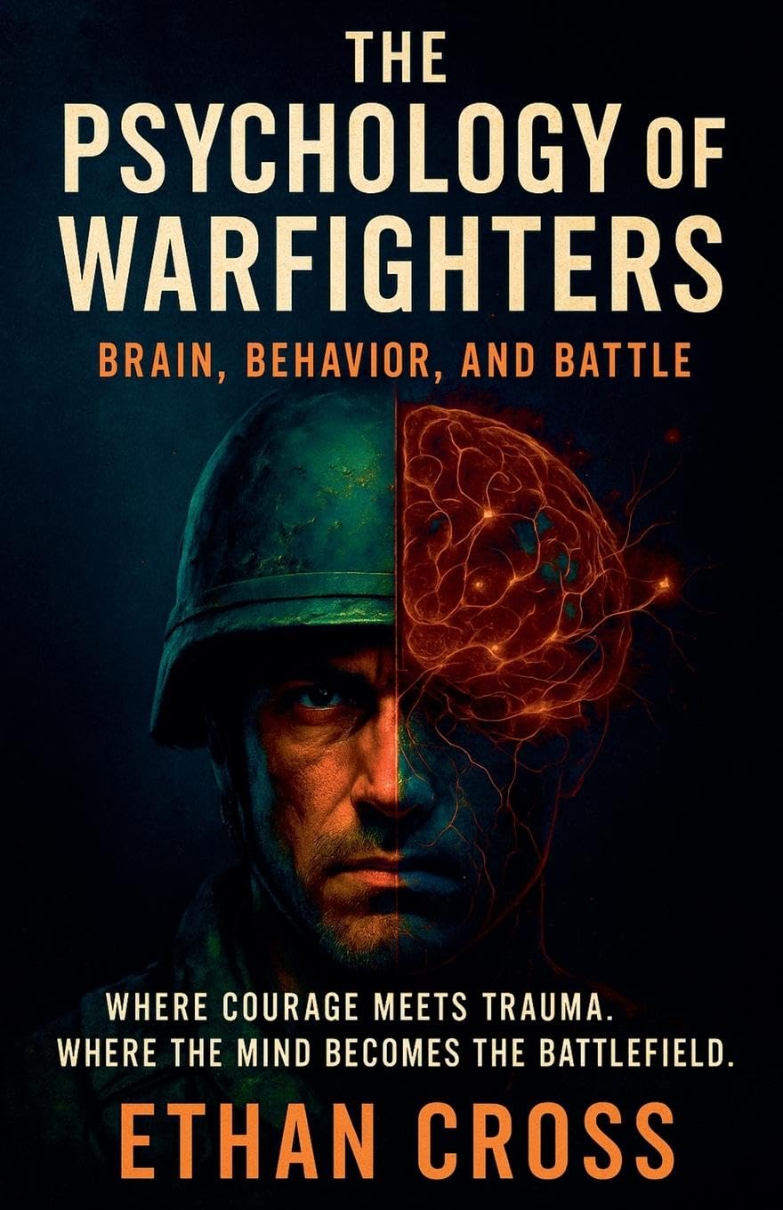 The Psychology of Warfighters Medicine
