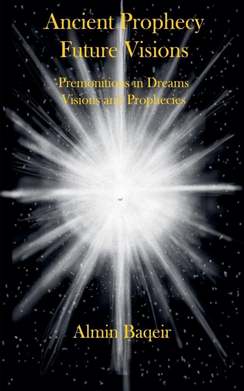 Ancient Prophecy Future Visions - Premonitions in Dreams Visions and Prophecies Religion & Esotericism