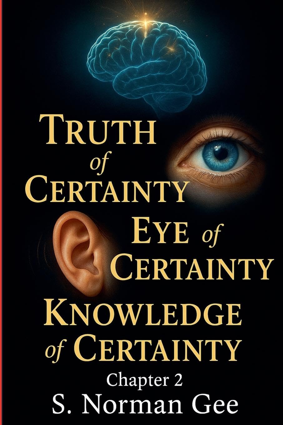 Truth of Certainty! Eye of Certainty! Knowledge of Certainty (2) Social Sciences