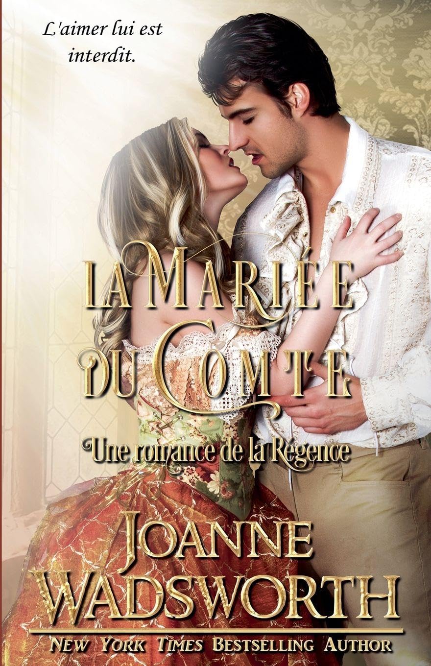 La Mariée du Comte: Une romance de la Régence Historical Fiction
