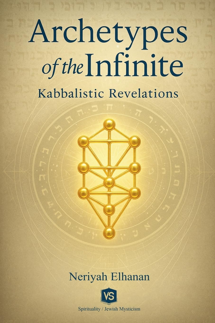 Archetypes of the Infinite - Kabbalistic Revelations Social Sciences