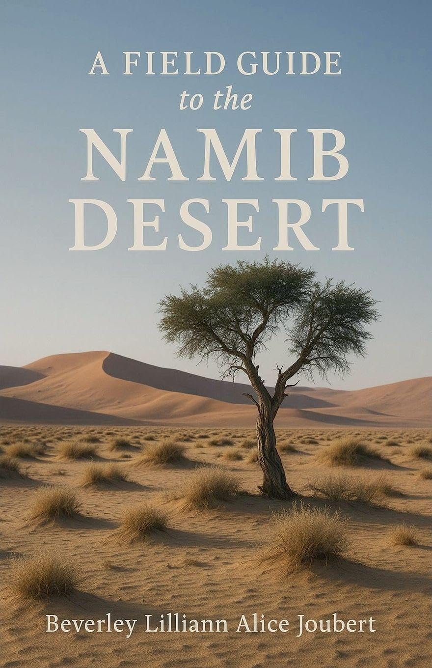 A Field Guide to the Namib Desert Leisure, Home & Garden