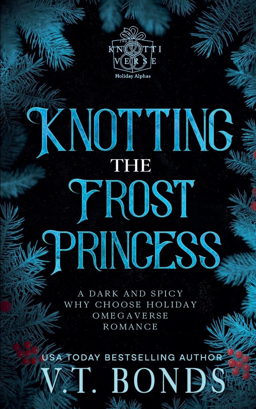 Knotting the Frost Princess Contemporary Romance