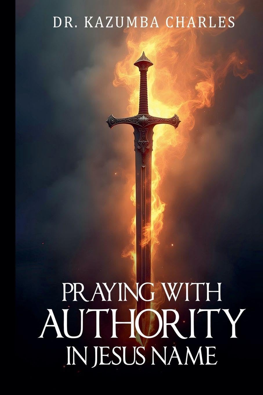 PRAYING WITH AUTHORITY IN JESUS NAME Religion & Esotericism