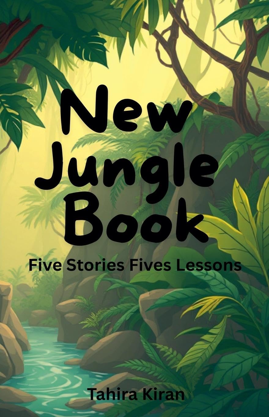 New Jungle Book Five Stories Five Lessons Fairy Tales & Legends