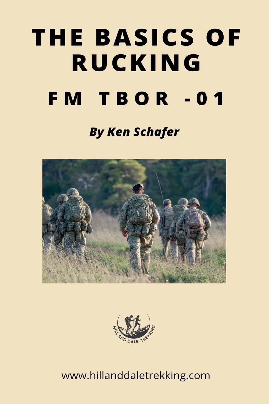 The Basics of Rucking FM TBOR-01 Camping & Survival