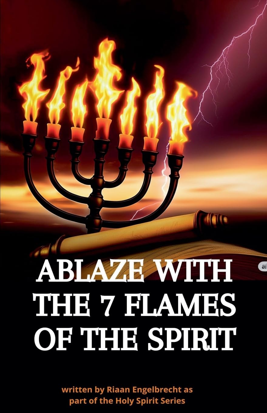 Ablaze with the 7 Flames of the Spirit Religion & Esotericism