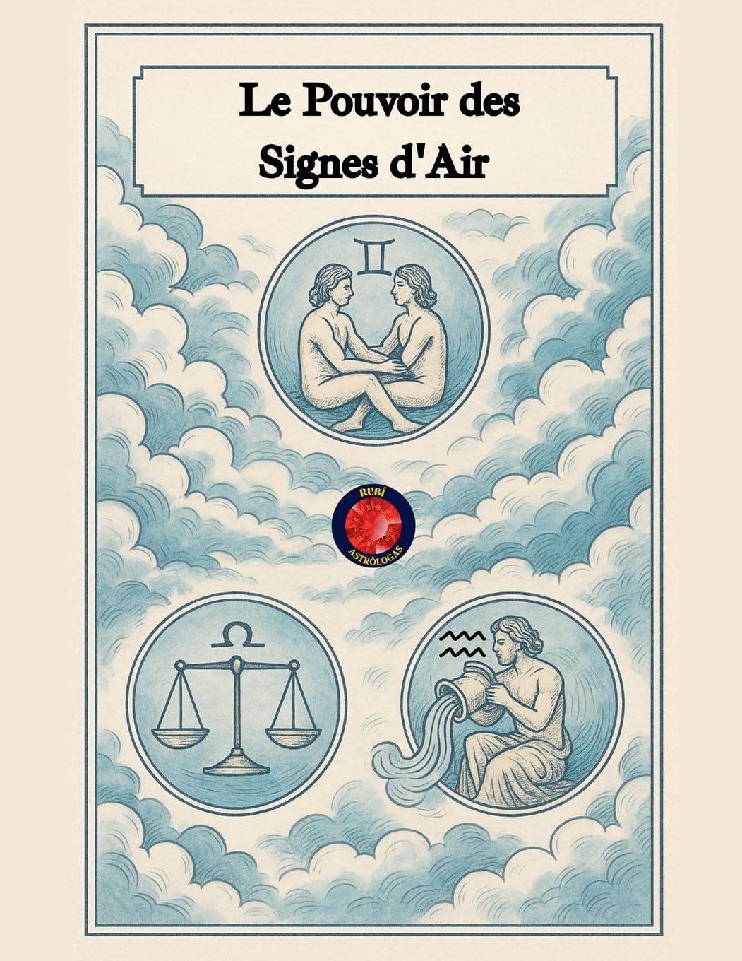 Le Pouvoir des Signes d'Air Religion & Esotericism