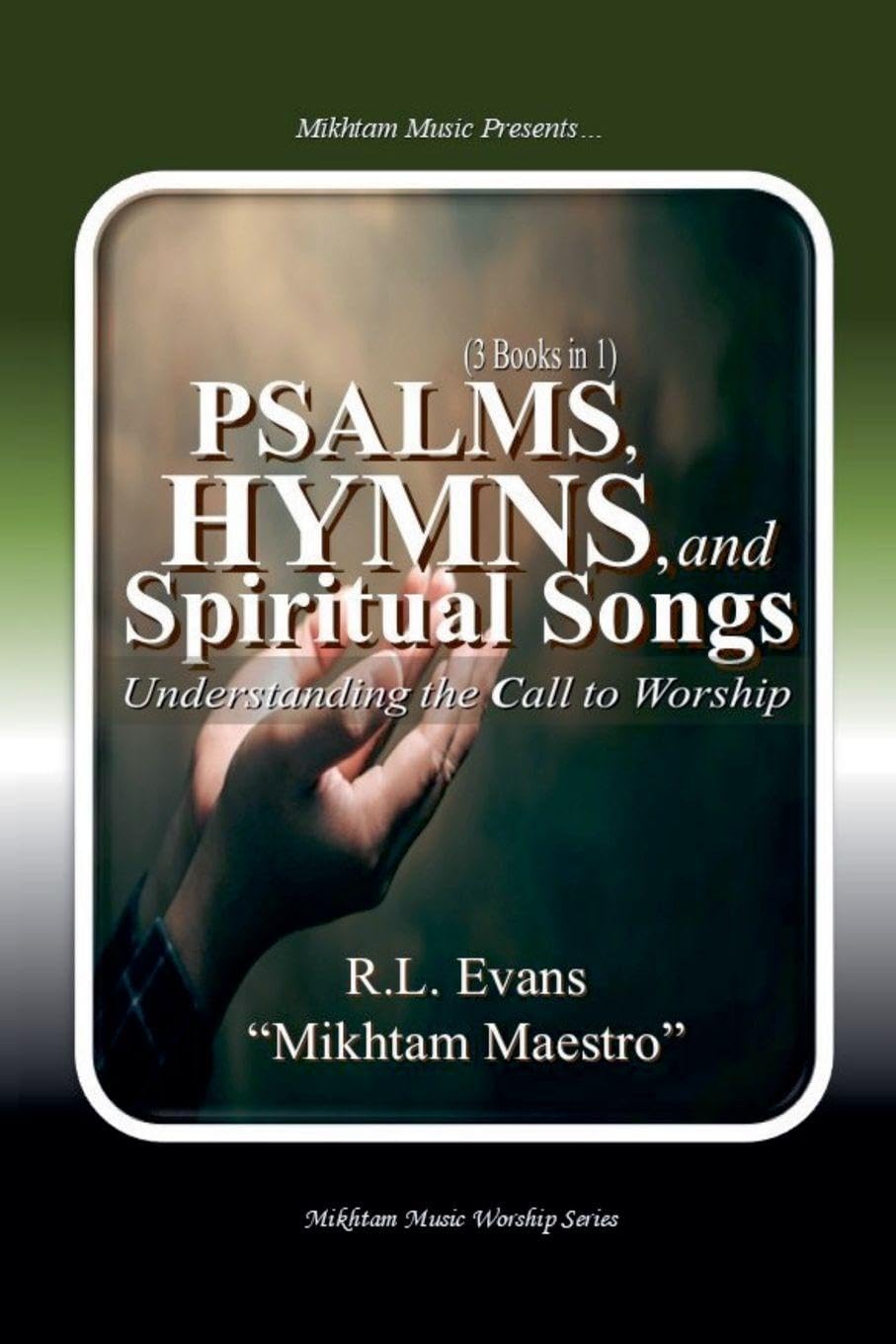 Psalms, Hymns, and Spiritual Songs Religion & Esotericism