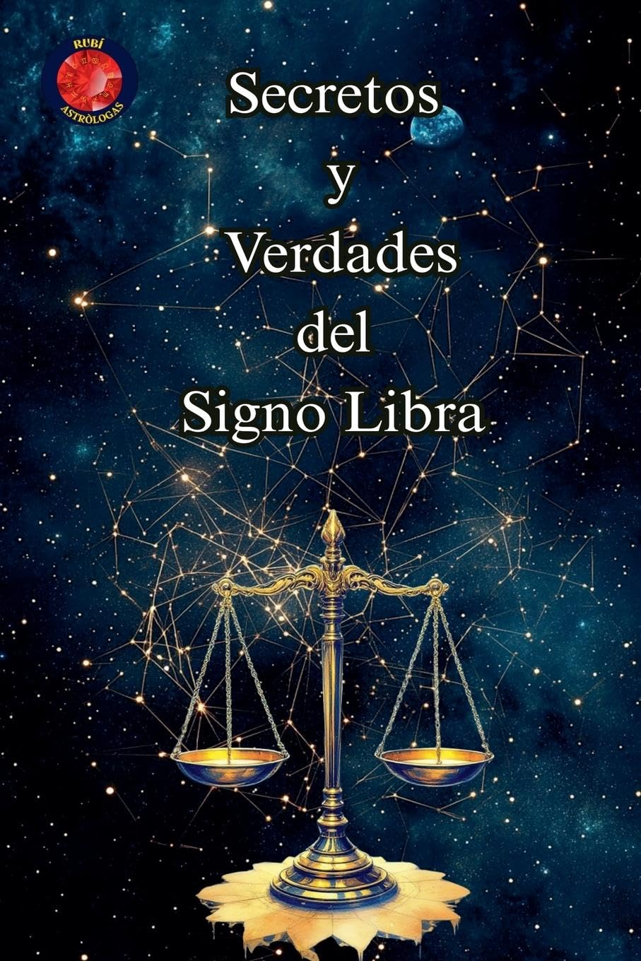 Secretos  y  Verdades del Signo Libra Religion & Esotericism