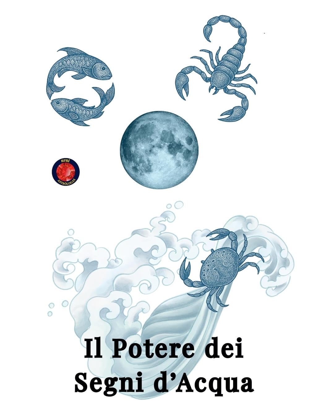 Il Potere dei Segni d'Acqua Religion & Esotericism