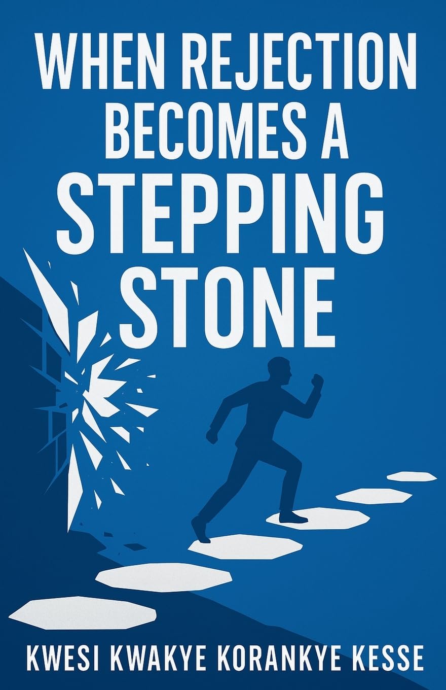 When Rejection Becomes A Stepping Stone Lifestyle