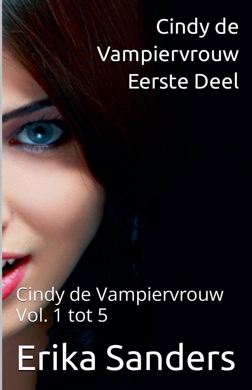 Cindy de Vampiervrouw. Eerste Deel Contemporary literature