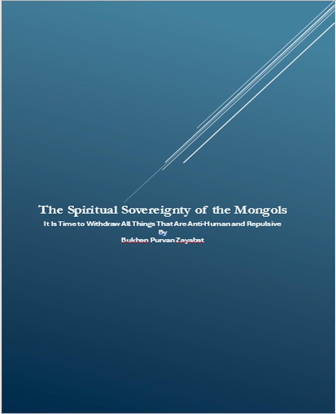 The Spiritual Sovereignty of the Mongols Law