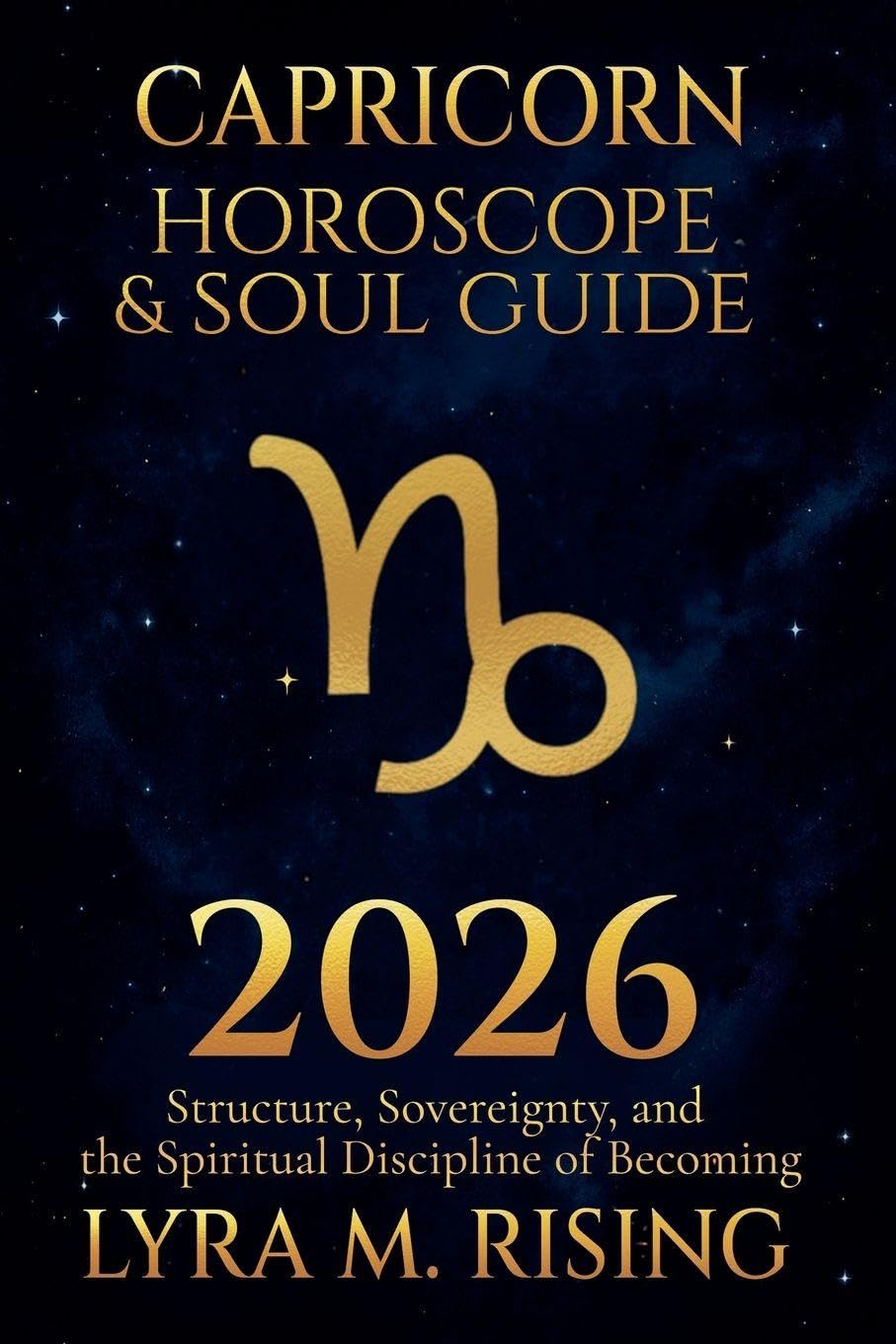 Capricorn Horoscope & Soul Guide 2026 Religion & Esotericism