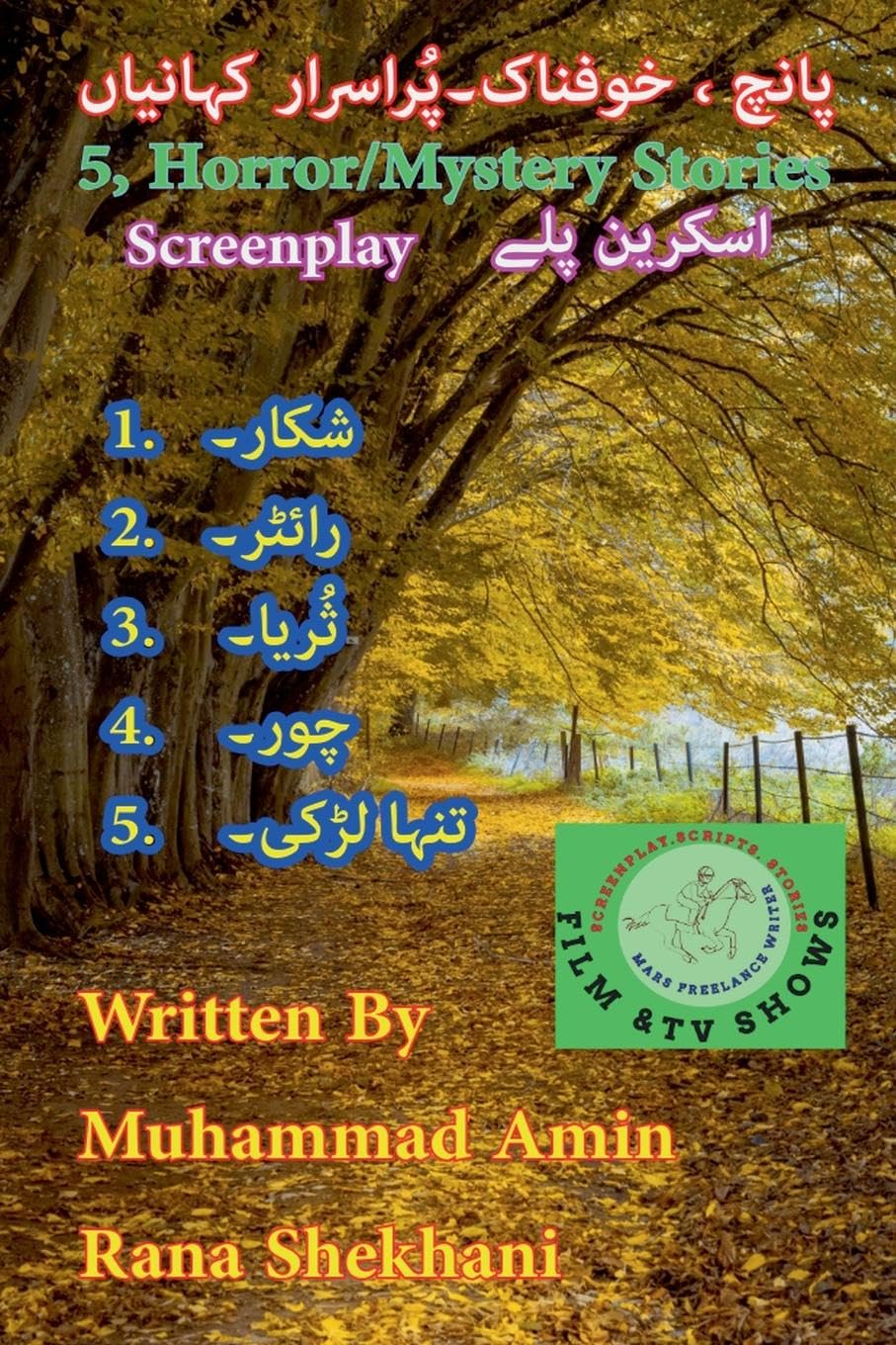 5, Horror/Mystery Stories. (Screenplay). Horror & Mystery