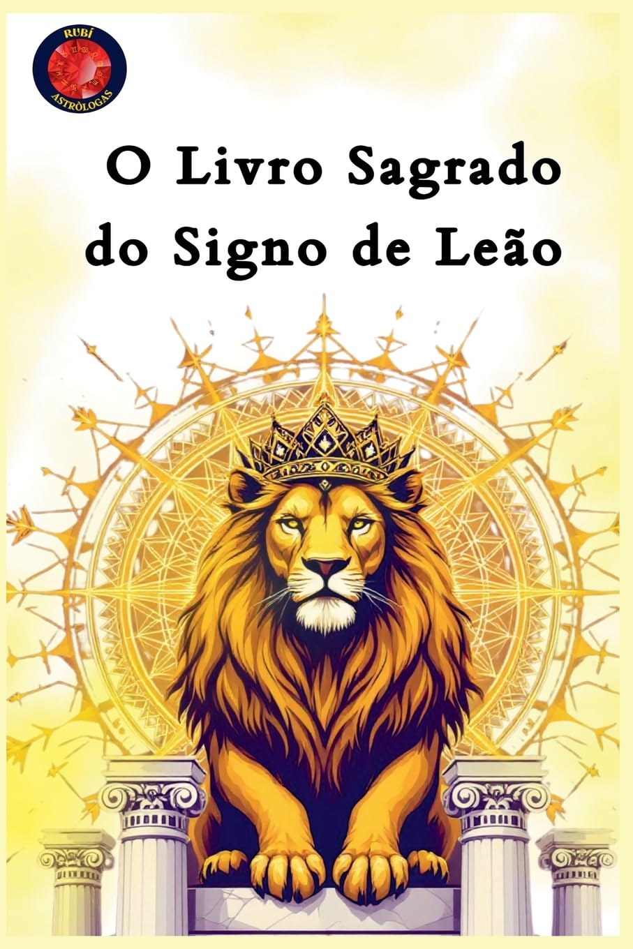 O Livro Sagrado do Signo de Leão Religion & Esotericism