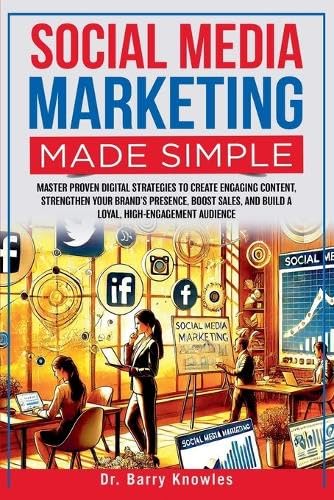 Social Media Marketing Made Simple Business, Finance & Career