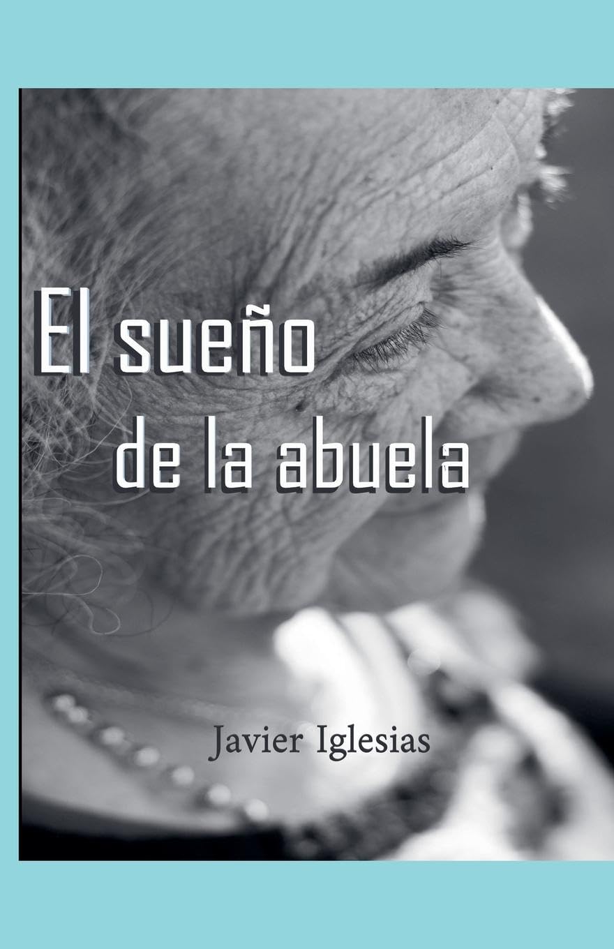 El sueño de la abuela Historical Fiction