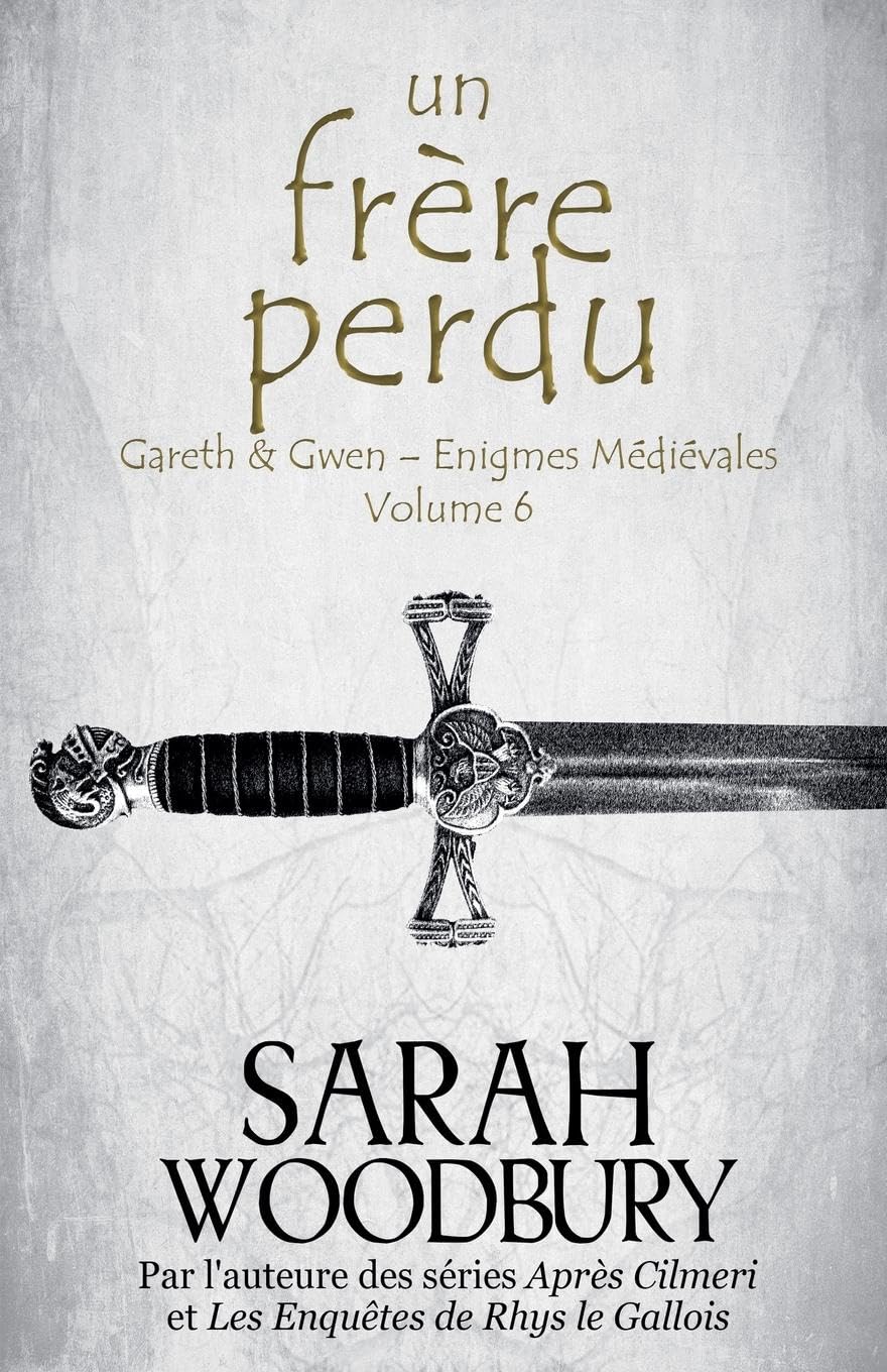 Un Frère Perdu (Gareth & Gwen - Enigmes Médiévales) Historical Fiction