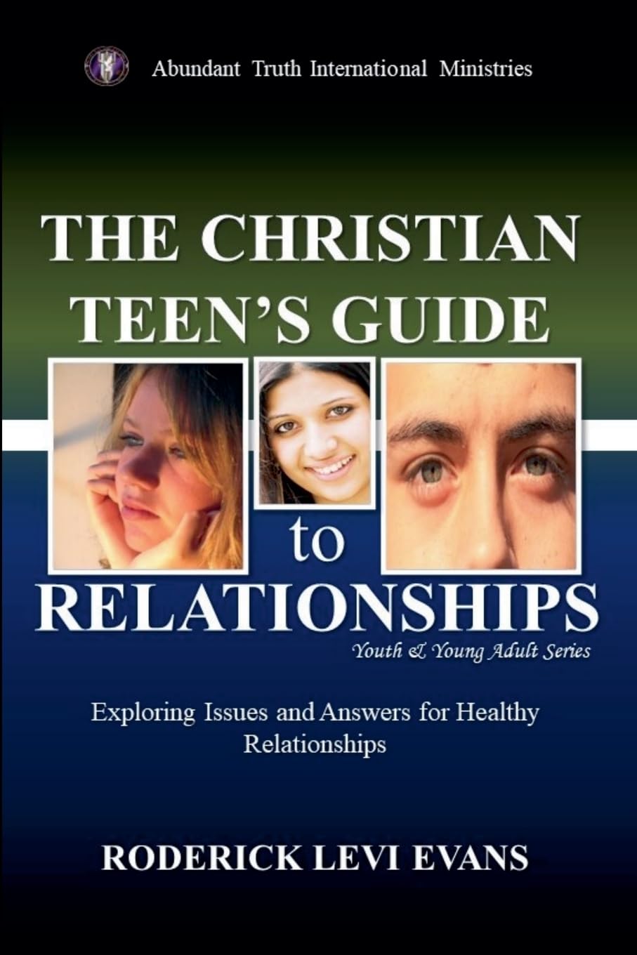 The Christian Teen's Guide to Relationships Religion & Esotericism