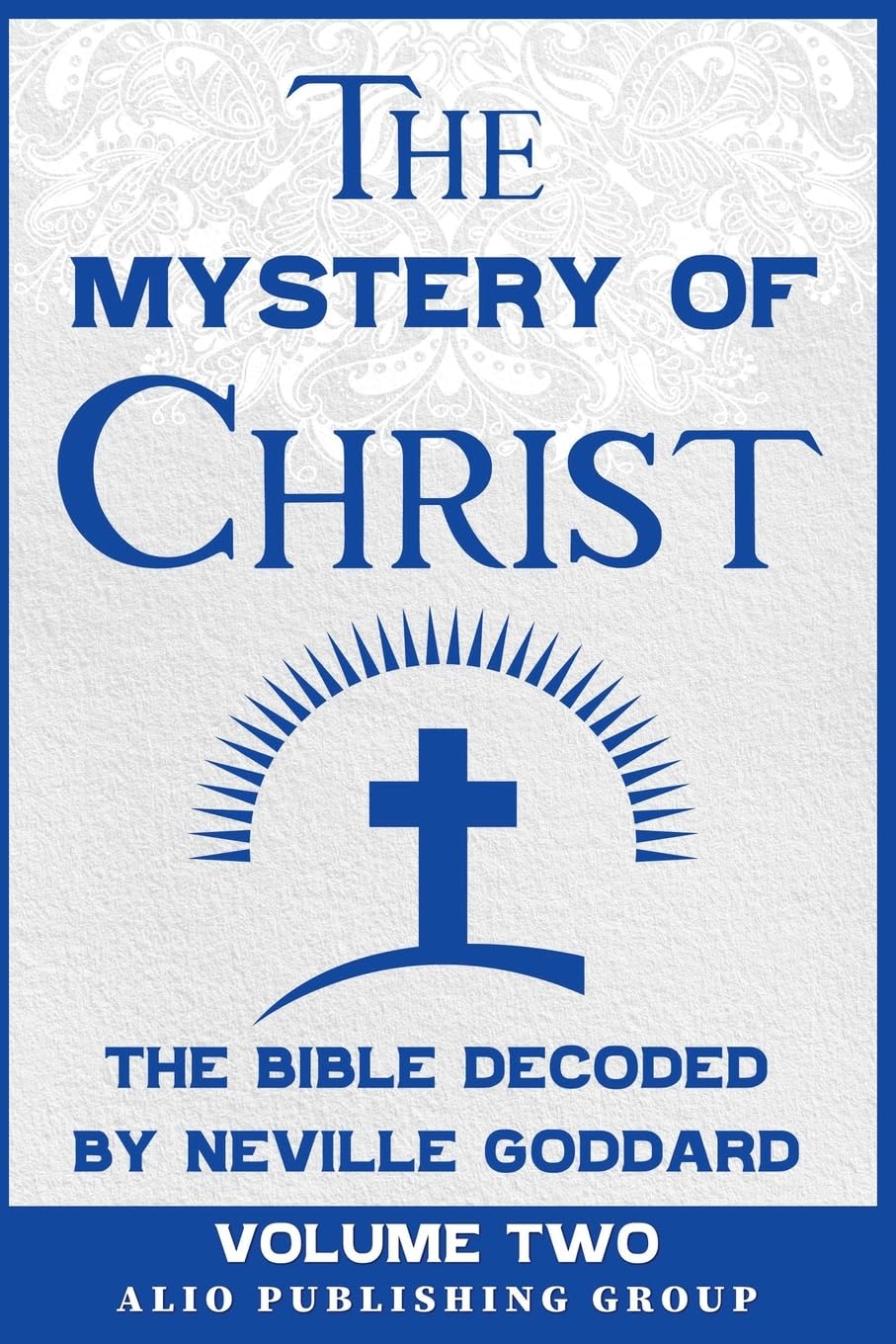 The Mystery of Christ Religion & Esotericism
