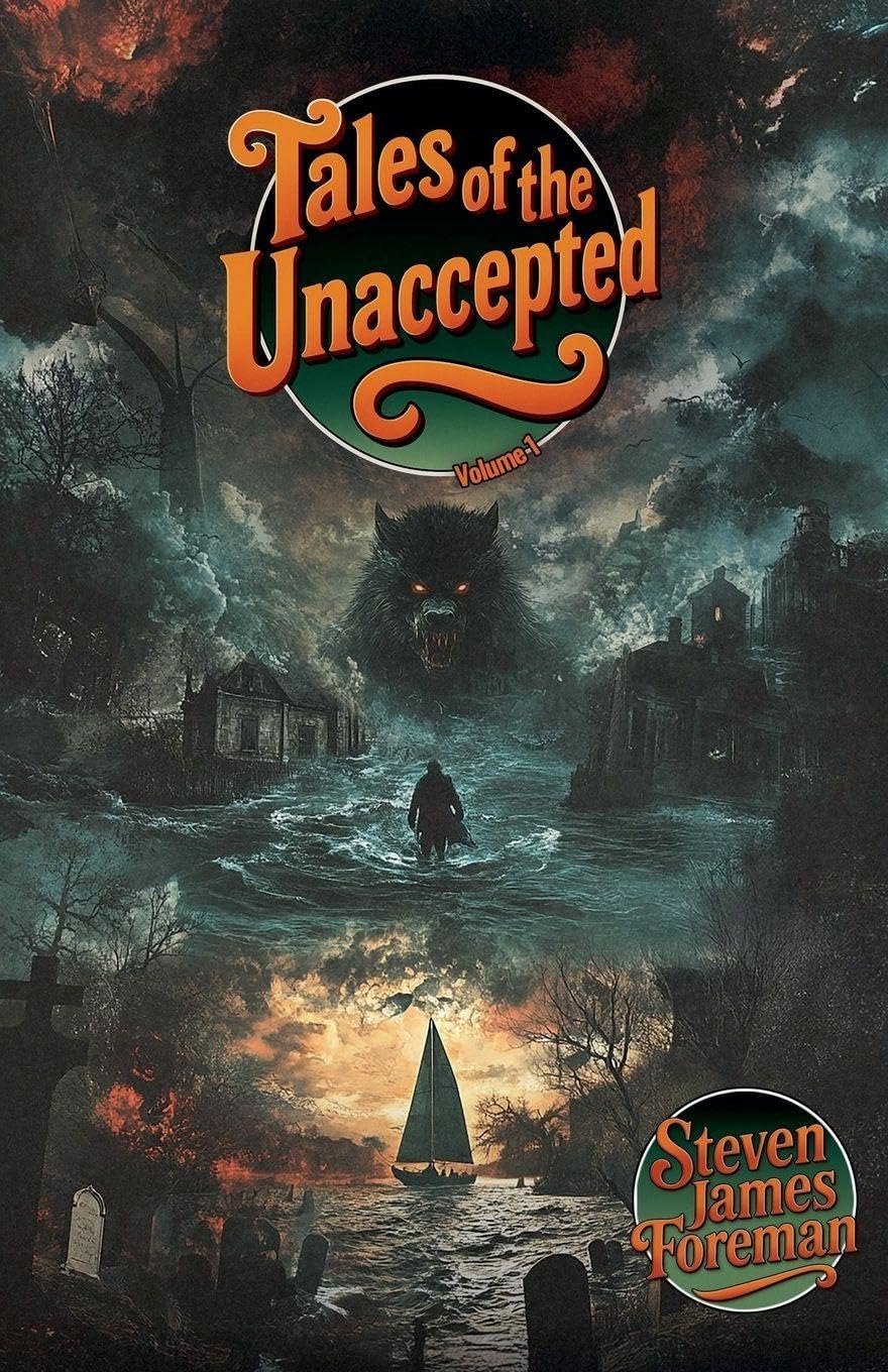 Tales of The Unaccepted -Volume 1 Fairy Tales & Legends