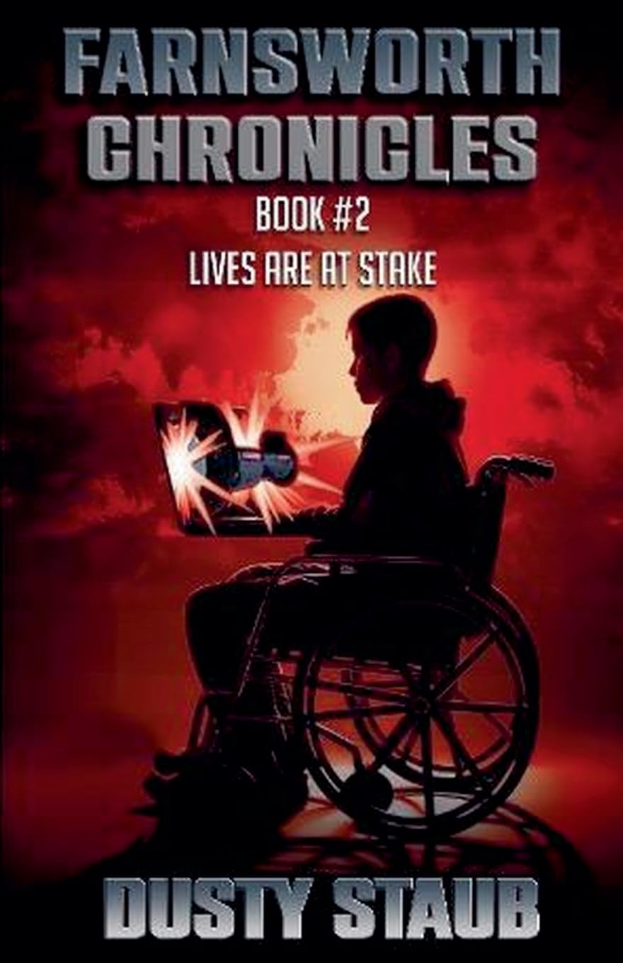 Farnsworth Chronicles Book 2--Lives are at Stake! Education