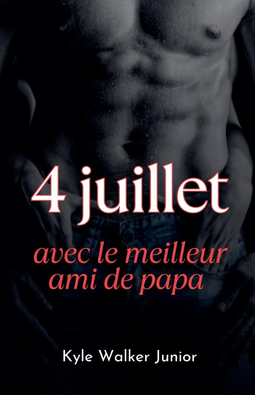 4 juillet avec le meilleur ami de papa Contemporary literature